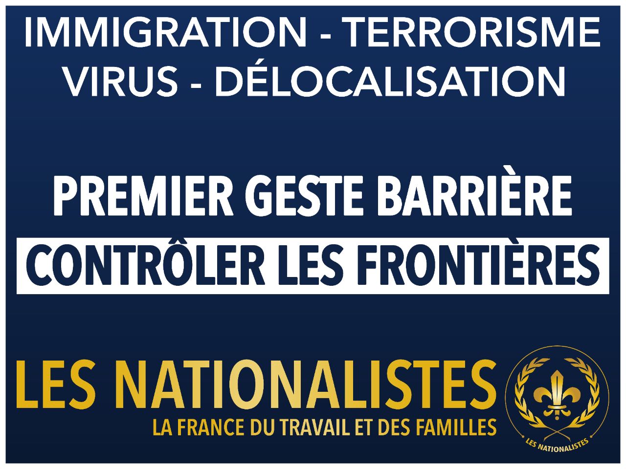 VISUEL : Premier geste barrière : contrôler les frontières - Les  Nationalistes